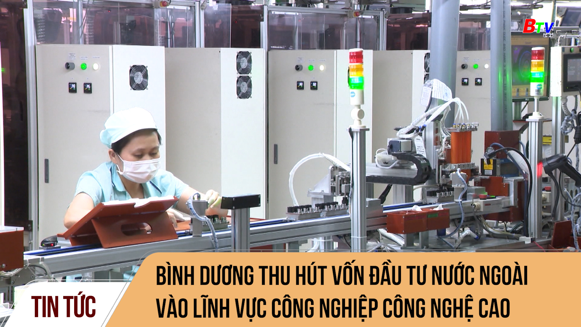 Bình Dương thu hút vốn đầu tư nước ngoài vào lĩnh vực công nghiệp công nghệ cao